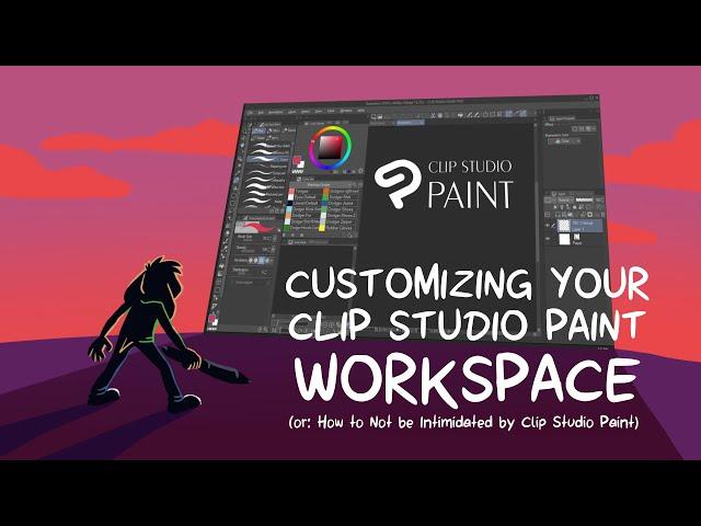 Customizing your Clip Studio Paint Workspace