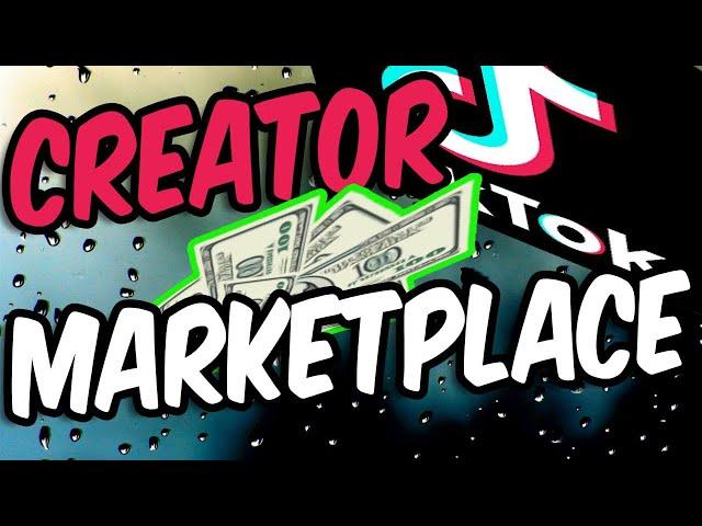 The TikTok creator market place (explained )