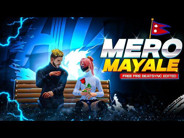Mero Mayale - Beat Sync | Free Fire Best Edited