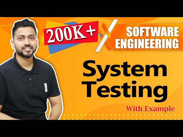 System Testing with examples | Software Engineering