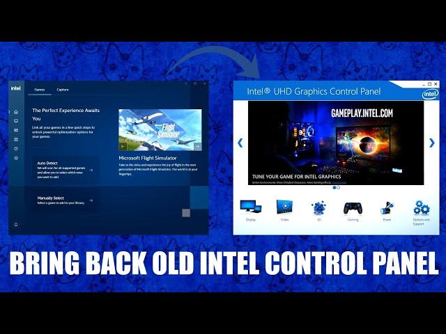 How To Bring Back The Old Intel® Graphics Control Panel