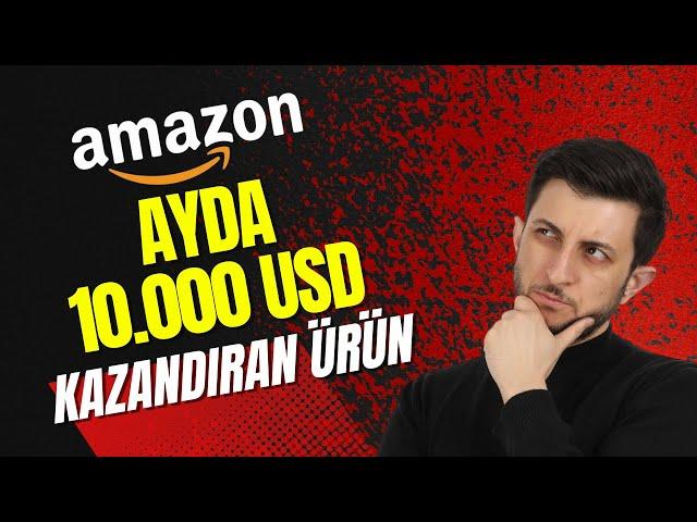 Amazon'da Ayda 10,000 Dolar Kazandıran Ürün | 2023 Amazon FBA Ürün Araştırma Rehberi