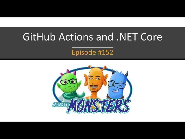 #152: GitHub Actions and .NET Core