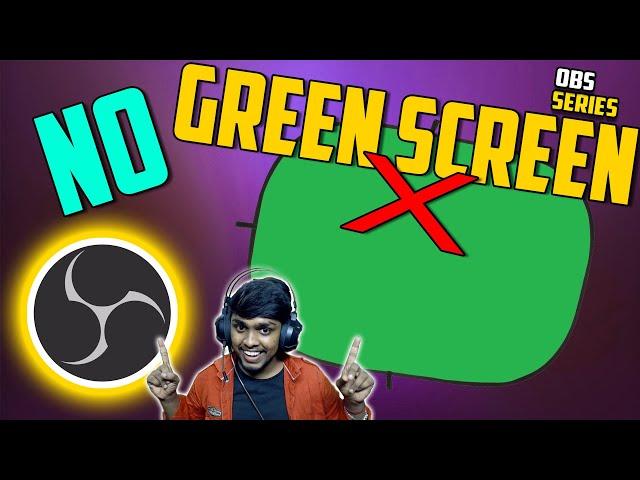 OBS Remove Your Background Without a Green Screen | Without Software