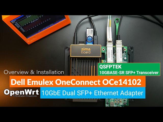 OpenWRT - Emulex OneConnect OCe14102 Dual SFP+ Adapter ft. QSFPTEK 10GBASE-SR SFP+ Transceiver