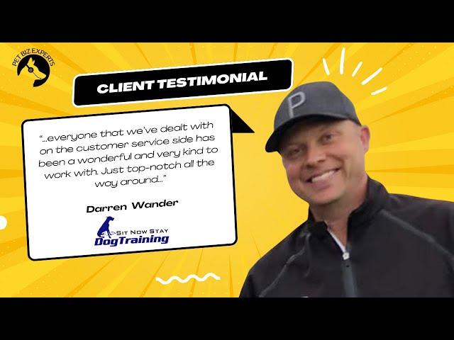 Testimonial from Darren Wander on the Game-Changing Support from Pet Biz Experts!