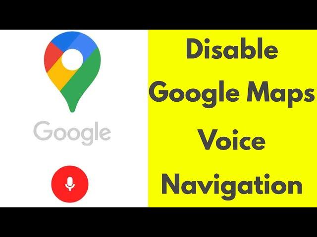 How To Turn On/Disable Voice Navigation On Google Maps & Also Change Lady Voice Language