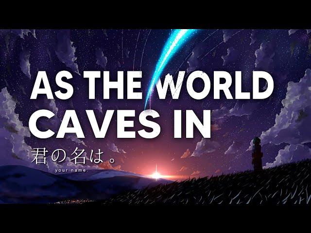 As The World Caves In  || Kimi no na wa [AMV] 