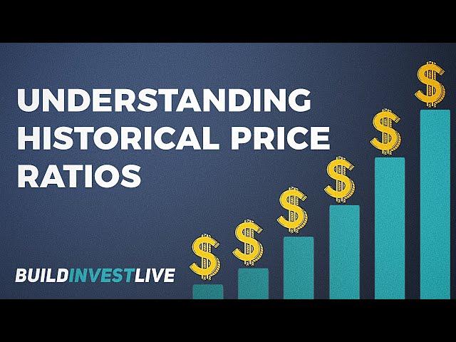 Understanding Historical Price Ratios for Stocks