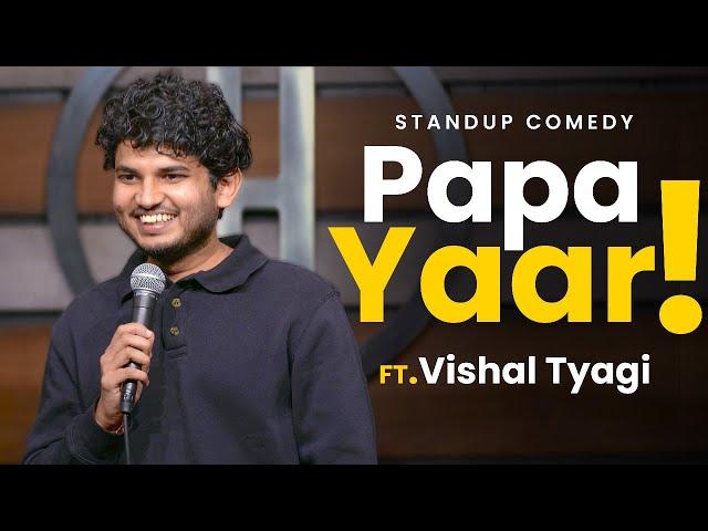 Father's Day 2024 | Stand Up Comedy ft. Vishal Tyagi