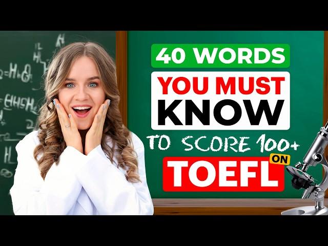 Ace TOEFL: Score 100+ with These 40 MUST-KNOW Words | Vocabulary Series (Ep. 3) - Biology