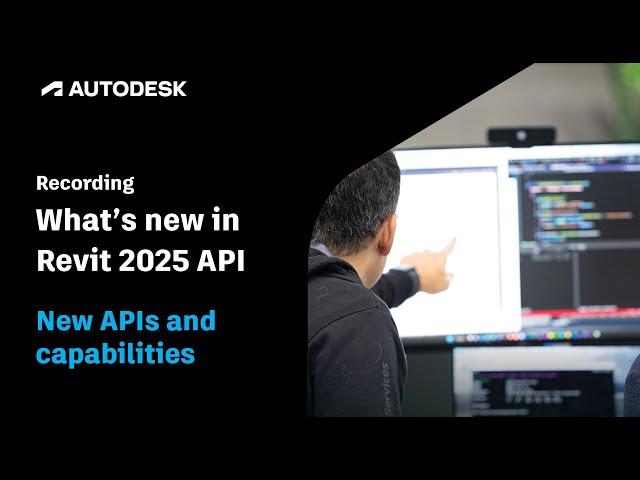 What's new in Autodesk Revit 2025 API: New APIs and Capabilities