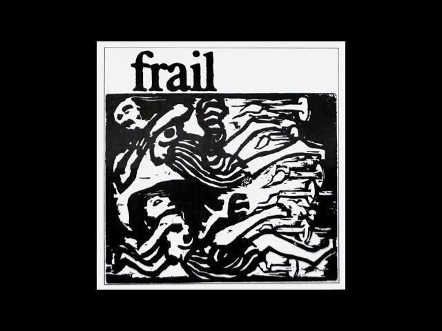 Frail - Frail 7"