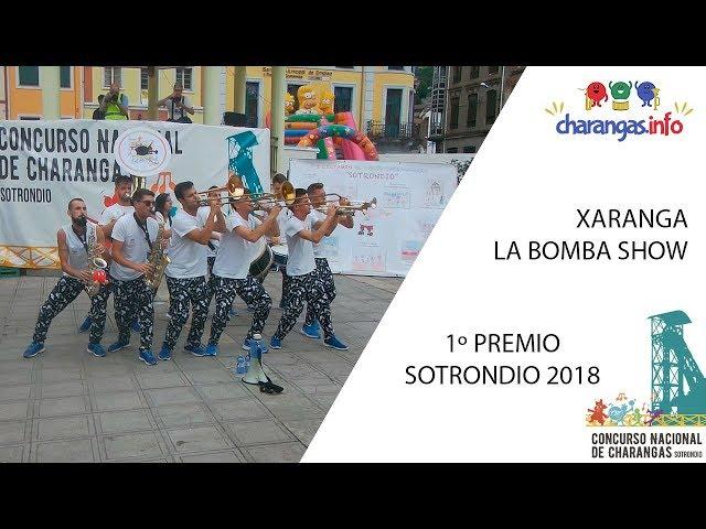 Xaranga La Bomba Show - 1º Premio Sotrondio 2018