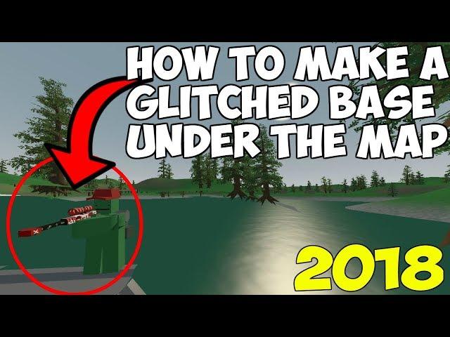 HOW TO MAKE A GLITCHED BASE IN UNTURNED (UNDER THE MAP)