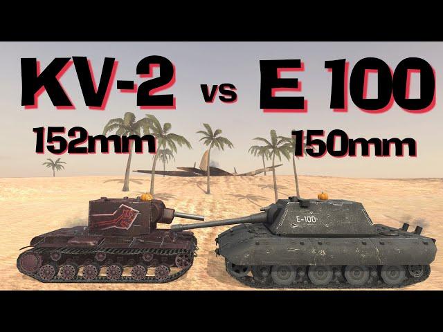 WOT Blitz Can KV-2 152mm Derp Kill a E 100?