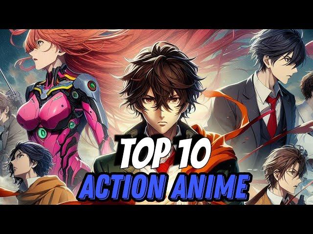 TOP 10 MUST-WATCH ACTION ANIME WITH AN OVERPOWERED MAIN CHARACTER!