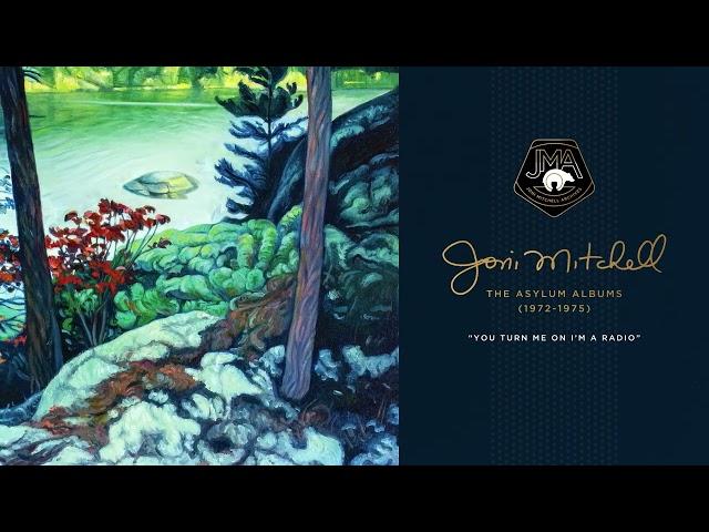 Joni Mitchell - You Turn Me On I'm A Radio (Official Audio)