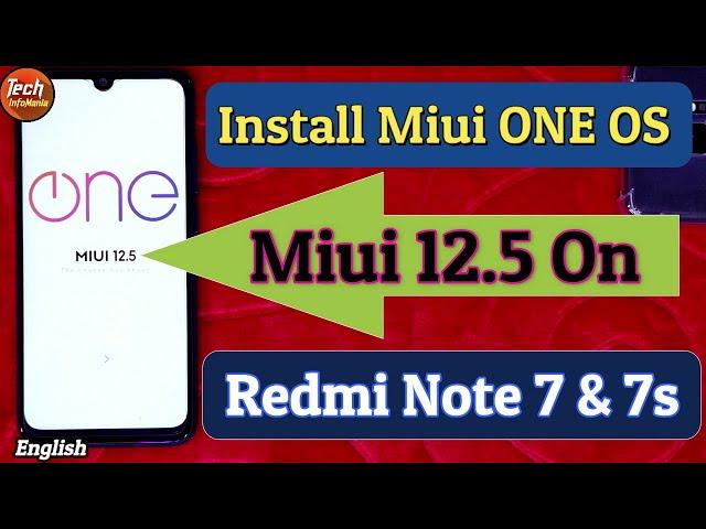 Install Miui OneOS 12.5 On Redmi Note 7 & 7s