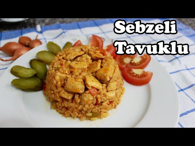 ÇOOOK LEZZETLİ TAVUKLU SEBZELİ BULGUR PİLAVI TARİFİ