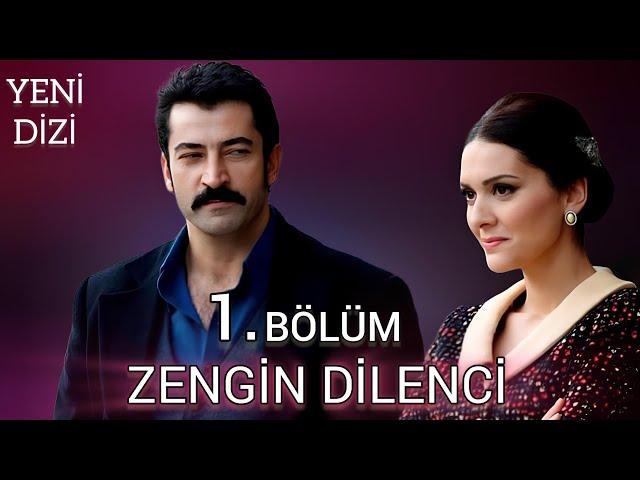 Yeni Dizi 2025 | Zengin Dilenci - 1. Bölüm