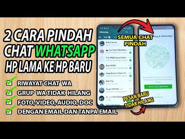 Cara Transfer Chat Whatsapp Lengkap ke HP Baru Tanpa Hilang Data 100% Work