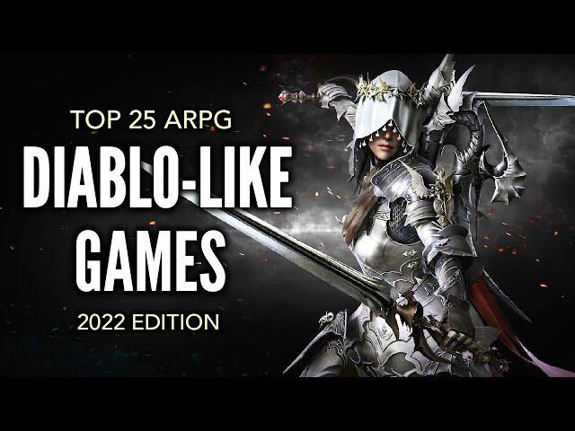 Top 25 Best Diablo-Like ARPGs That Are Considered a MUST PLAY!