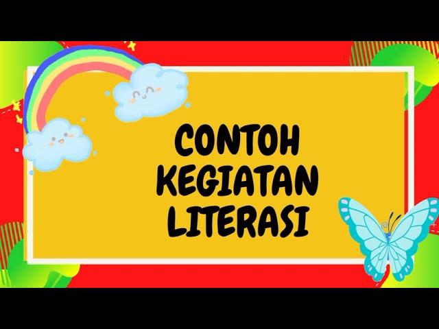 KEGIATAN LITERASI || APA ITU LITERASI? || GERAKAN LITERASI SEKOLAH