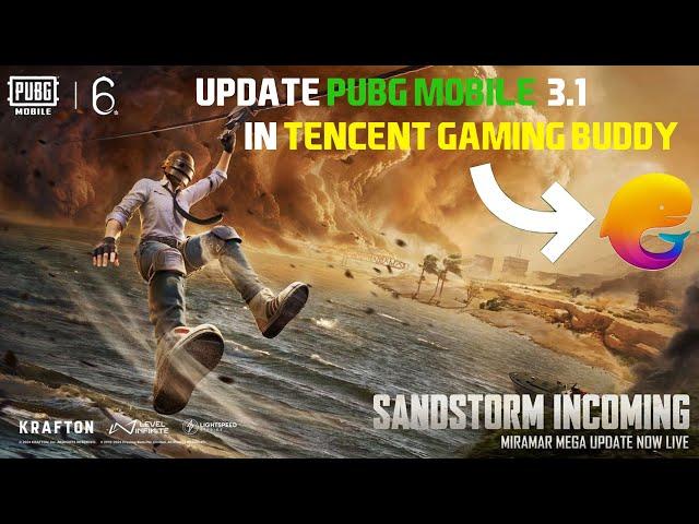 How To Update Pubg Mobile 3.1 Version In Tencent Gaming Buddy | No Maps Reinstall | 100% Safe | 2024