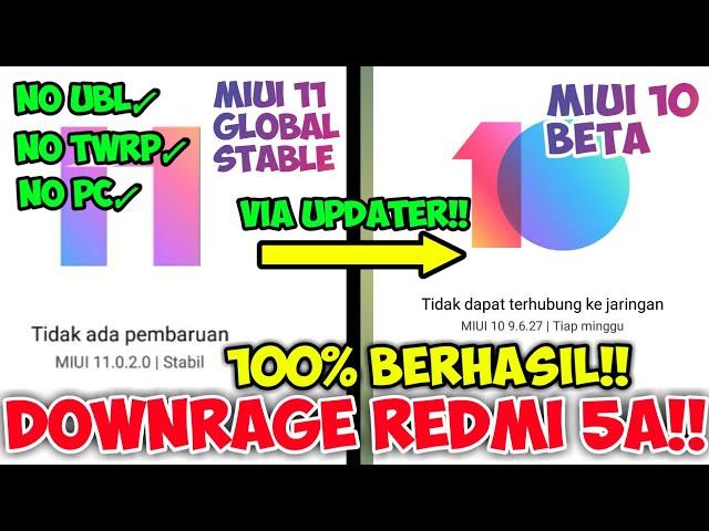 TUTORIAL CARA DOWNRAGE MIUI 11 KE MIUI 10 REDMI 5A TANPA TWRP TANPA UBL NO BOOTLOP 100% BERHASIL!!