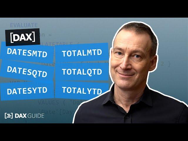 DATESMTD, DATESQTD, DATESYTD, TOTALMTD, TOTALQTD, TOTALYTD - DAX Guide