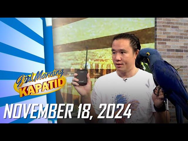 GUD MORNING KAPATID LIVESTREAM | November 18, 2024 | 5:30AM