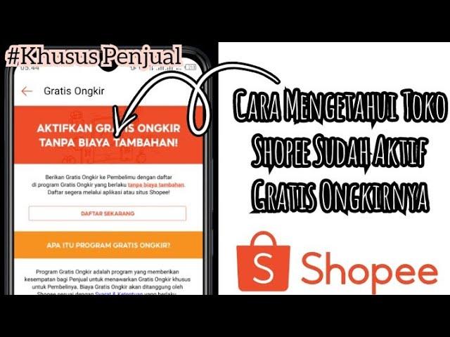 Cara Mengetahui Toko Shopee Sudah Aktif Gratis Ongkirnya