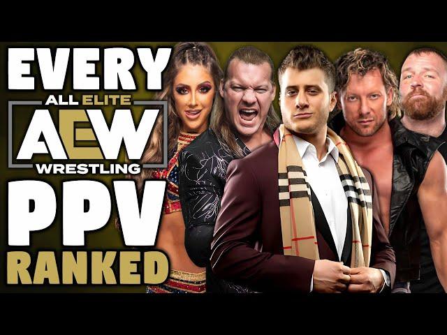 EVERY AEW PPV Ranked From WORST To BEST