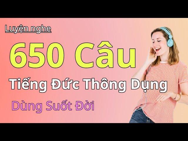 650 CÂU TIẾNG ĐỨC SỬ DỤNG HÀNG NGÀY