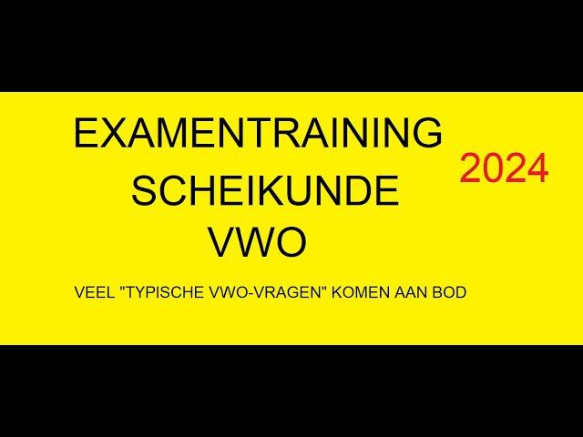 VWO EXAMENTRAINING Scheikunde