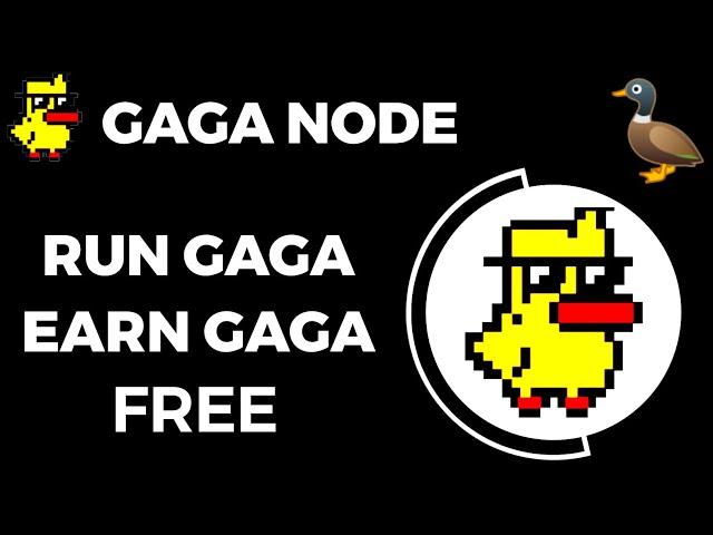 GaGa Node Mining Application Airdrop | Early Access More Profit | Run GaGa Earn GaGa