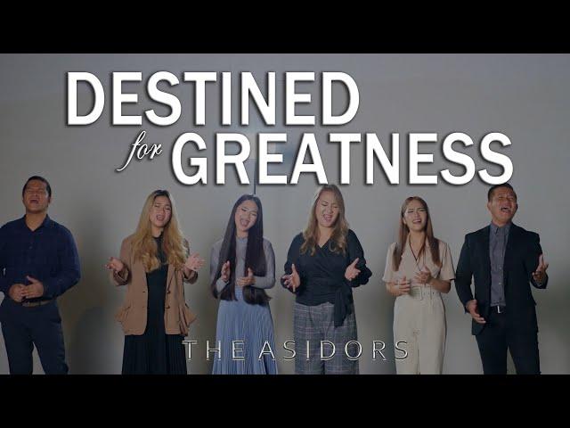 Destined For Greatness - THE ASIDORS 2022 COVERS