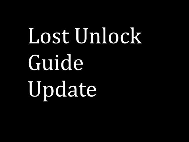 Lost unlock Guide Update! Watch if you want to unlock The Lost!