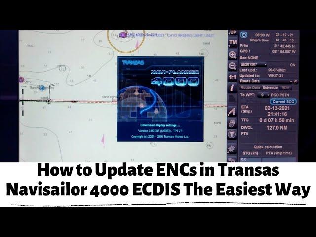 How to Update ENCs in Transas Navisailor 4000 ECDIS The Easiest Way