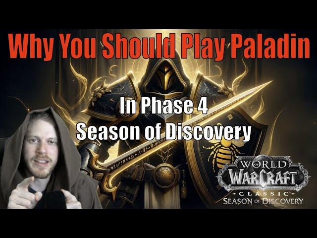 The Only SoD Hype Video You Need to Choose Paladin in Phase 4