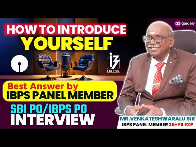 How to Introduce yourself in Bank PO Interview | Best answer by IBPS Panel Member