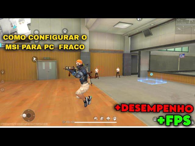 COMO CONFIGURAR O MSI PARA PC  FRACO  + FPS E DESEMPENHO!!!!! 