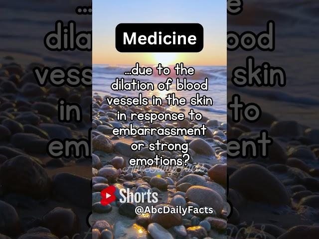 Have you ever thought about why we blush #dailyfacts #medicine #fyp #shorts #psychologyfacts