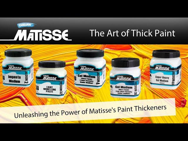 The Art of Thick Paint: Unleashing the Power of Matisse's Paint Thickeners