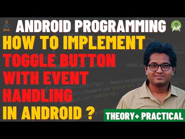 Create Toggle Button in Android | How to Use Toggle Button in Android | Create On/Off Button Android