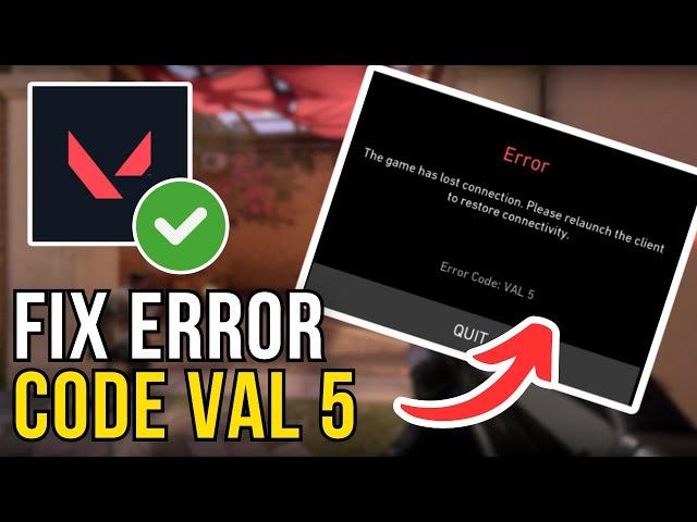 How To Fix Valorant Error Code Val 5 (2025) | Lost Connection