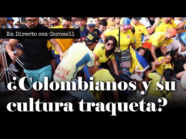 ¿Cultura traqueta? Lamentable comportamiento de algunos colombianos en el exterior | Daniel Coronell