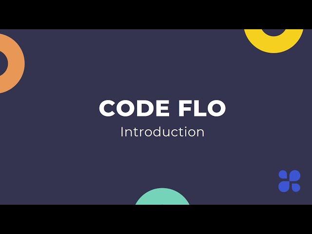 Introduction to Code Flo