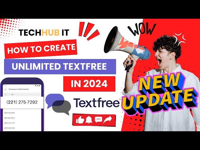 How to Create Unlimited TextFree Accounts 2024 Update for Unlimited Numbers |TechHub It 100% Working